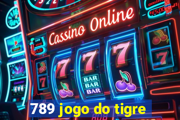 789 jogo do tigre